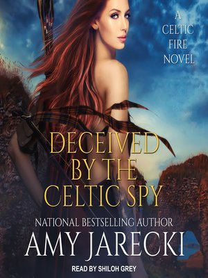 cover image of Deceived by the Celtic Spy